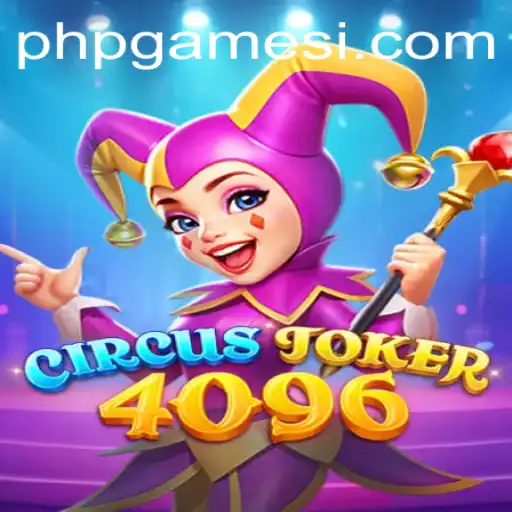 Step Right Up to CircusJoker4096: An Intriguing Exploration