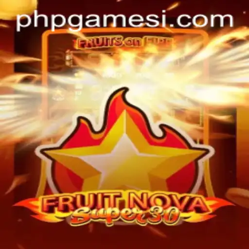 Unveiling FruitrNovaSupe30: A Fresh Take on Digital Gaming