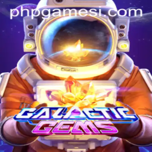 Explore the Cosmic Charm of GalacticGems in the PHP Games Universe