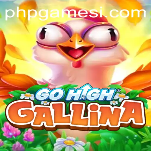 Exploring GoHighGallina: A Premier PHPGames Experience