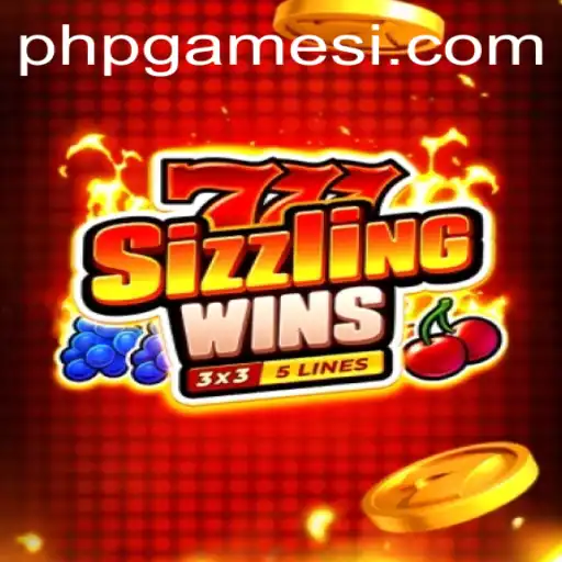 Discover the Thrills of 777 Sizzling Wins: A Modern PHP Game Experience