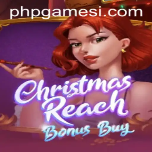 Discover the Magic of ChristmasReachBonusBuy: A New Adventure in PHPGames