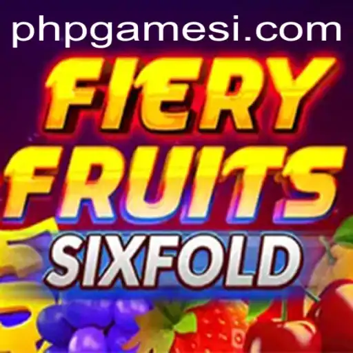 FieryFruitsSixFold: A Thrilling Adventure in the World of phpgames