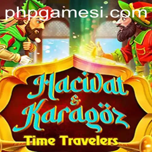 Exploring the Rich World of HacivatandKaragoz: A PHP Games Delight