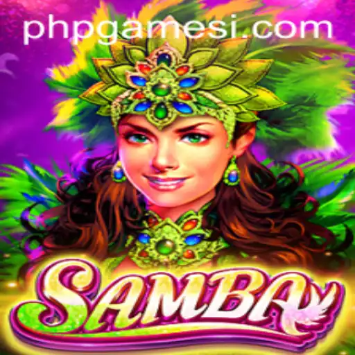 Exploring the World of Samba: A Dynamic Adventure from PHP Games