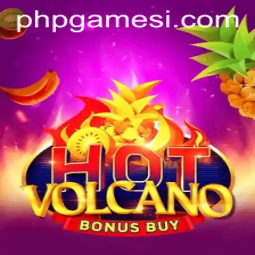Exploring the Thrills of HotVolcanoBonusBuy in the PHPGames Realm
