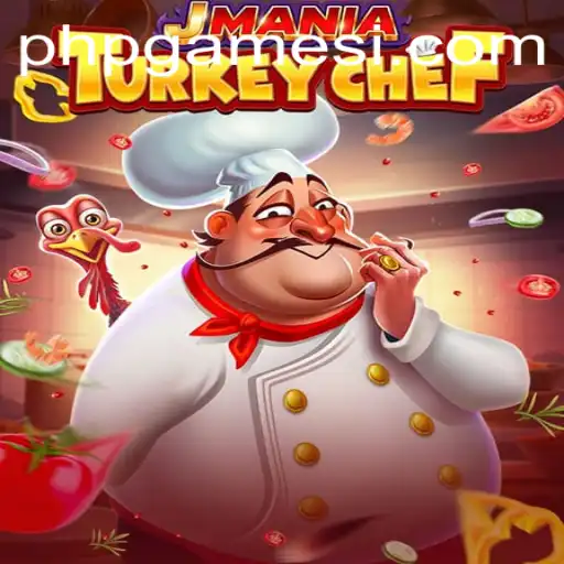 Discover the Excitement of JManiaTurkeyChef: A Culinary Adventure in the World of PHPGames
