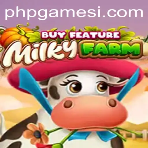 Exploring MilkyFarmBuyFeature: The Ultimate PHP Game Experience