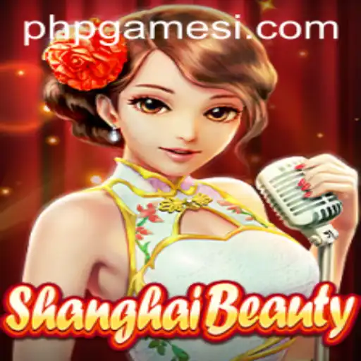 Discovering ShanghaiBeauty: A Captivating PHPGame