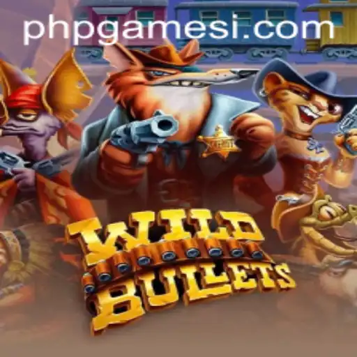 Exploring the Exciting World of WildBullets: The Ultimate PHP Game Adventure
